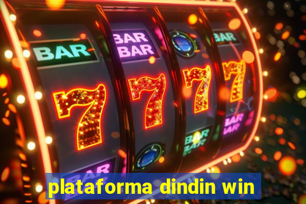 plataforma dindin win